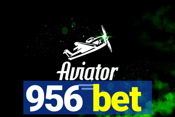 956 bet